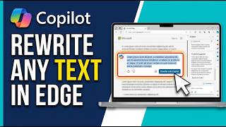 How to Use Copilot to Rewrite Text in Microsoft Edge 2026 (Quick & Eas