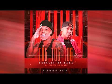 MC TH - Toc Toc Toc, Barulho da Cama Na Parede da Sogra (DJ Kokadah) #funkrj