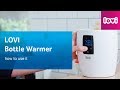 Bottle Warmer LOVI How To Use It