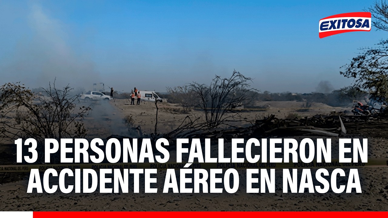 🔴🔵 Accidente aéreo en Nasca dejó 13 personas fallecidas: no hay sobrevivientes
