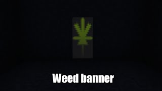 How to make a Weed banner in Minecraft [Minecrxftmemes.de]