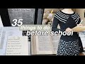 35 things to do before Back to School 2021