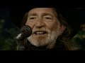 Willie Nelson   Remember me  “I’m the one who loves you” Lyrics