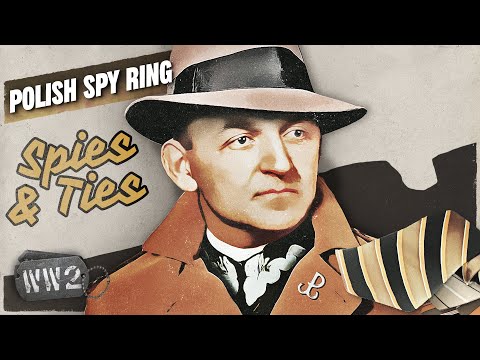 Poland's Forgotten Spy War against the Nazis - WW2 - Spies & Ties 05