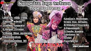 Download lagu Kumpulan lagu MP³ Terbaru Topeng Ireng Citra Rimba mp3