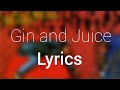 Snoop Dogg Gin And Juice Lyrics
