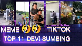 Download lagu TOP 11 MEME DEVI SUMBING,TIKTOK mp3