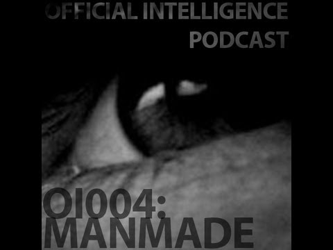 Official Intelligence OI004 - Manmade