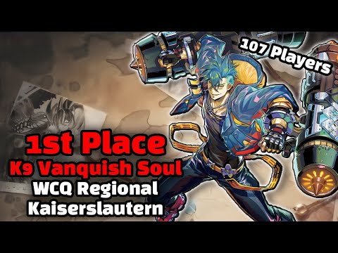 1st Place WCQ Regional Kaiserslautern | K9-Vanquish Soul Deckprofile | Joshua Ostmann