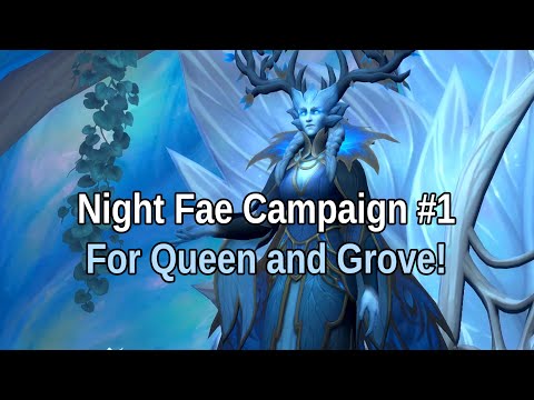 Night Fae Campaign #1 "For Queen and Grove!" | Night Fae Intro and Theater Play (WoW Shadowlands)