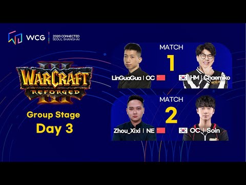 WCG 2020 Connected - Warcraft 3 Group Stage Day 3