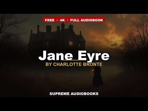 Jane Eyre by Charlotte Bronte — free full audiobook