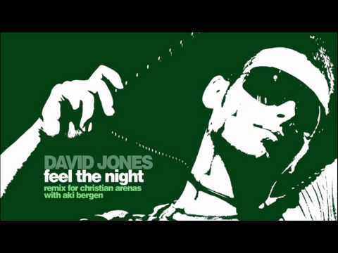 Christian Arenas Feat. Tania Mashay - Feel The Night (DavidJones & Aki Bergen Remix)