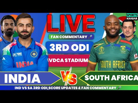 🔴Ind vs Sa 3rd ODI 2025 | India vs South Africa Live Cricket Score & Fan Commentary