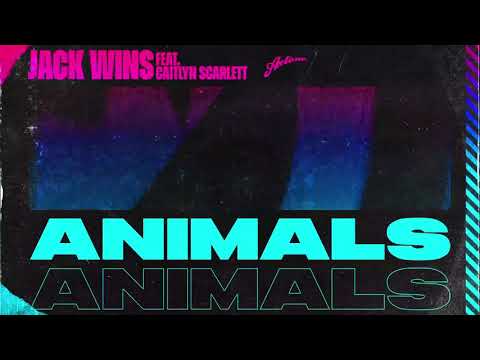 Jack Wins feat. Caitlyn Scarlett - Animals (Extended Mix)