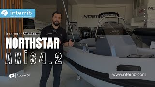Northstar Axis 4.2 İnceleme & Teslimat | İnterrib Deniz Araçları