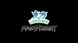『東方 LEGENDS メイガスナイト』Announcement Trailer