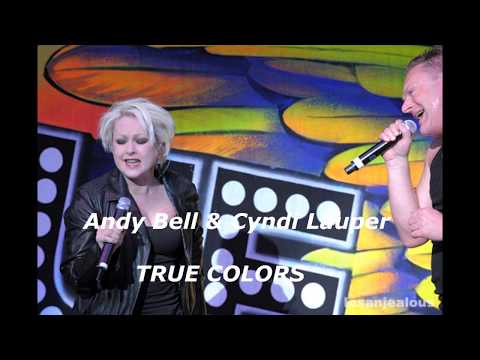 Andy Bell & Cyndi Lauper - True Colors Live