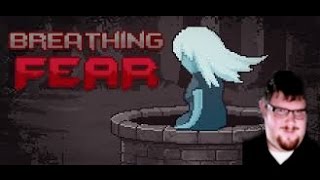 Breathing Fear First Run through!