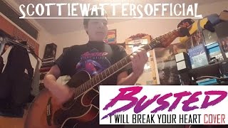 Scottie Watters | I Will Break Your Heart (Busted Cover)