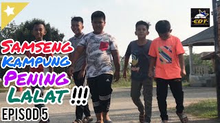 Download lagu SAMSENG KAMPUNG PENING LALAT EPISOD 5 mp3 Download lagu SAMSENG KAMPUNG PENING LALAT EPISOD 5 mp3