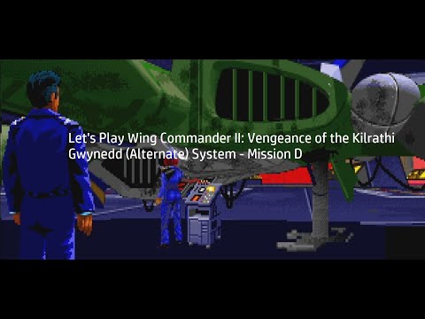 Wing Commander II | Gwynedd Alt D - The Bad End #LetsPlay #DOS #ClassicGaming