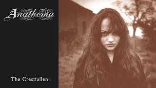 Anathema - The Crestfallen [Full EP] (1992)