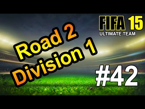 FIFA 15 Road 2 Division 1: E42 - WE MADE IT TO DIVISION 1 IN THE FINAL MATCH OF THE SEASON!!!!