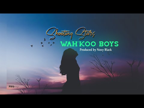 Wah'Koo Boys -  Shooting Stars (2020)