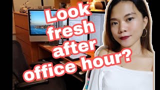LOOK FRESH AFTER OFFICE HOUR| OFFICE DAY
