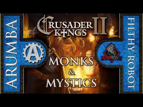 [CK2] Monks and Mystics Multiplayer and Madness (Final Episode)