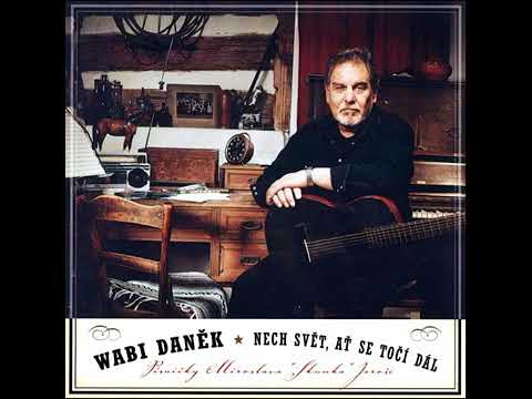 Wabi Daněk - Jsem holej (2002)