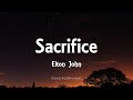 Elton John Sacrifice Lyrics