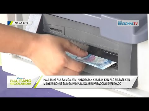 Balitang Bicolandia: Halabang pila sa mga ATM, nanotaran kasabay kan pag-release kan midyear bonus