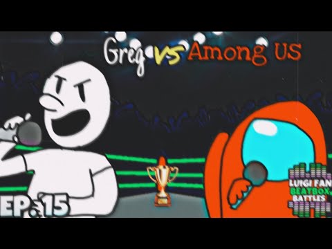 Greg Heffley Vs Among Us - Luigi Fan Beatbox Battles Season 1