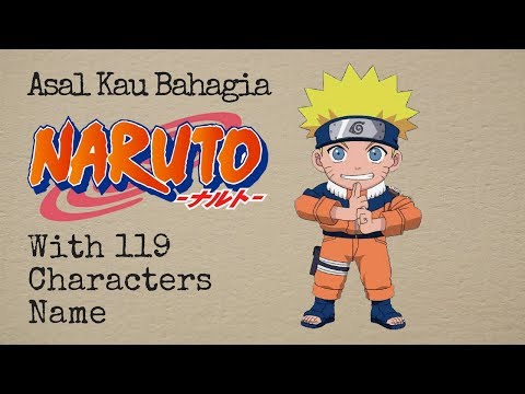 Asal kau bahagia armada cover naruto vers with 119 characters name