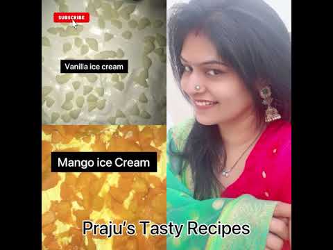 Mango and vanilla ice-Cream  |@Praju’s tasty recipe