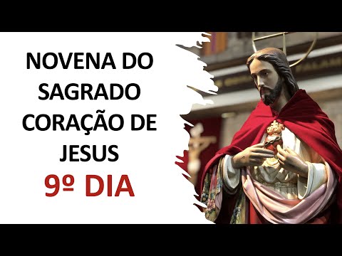9º dia Novena do Sagrado Coração de Jesus