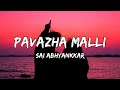Pavazha Malli Lyrics Sai Abhyankkar Shruti Haasan