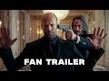 FAN TRAILER John Wick Chapter 5 Keanu Reeves Ana De Armas Jason Statham