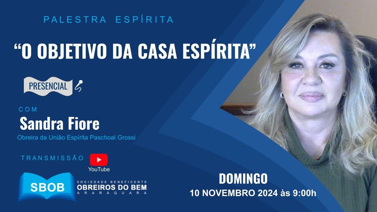"O objetivo da casa espirita"