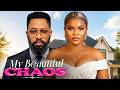 MY BEAUTIFUL CHAOS (SARIAN MARTIN, FREDRICK LEONARD) Latest Nigerian Movies 2026