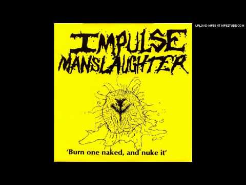 Impulse Manslaughter - Contradiction