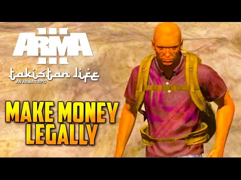 ARMA 3: Takistan Life Mod - Legal Money Guide