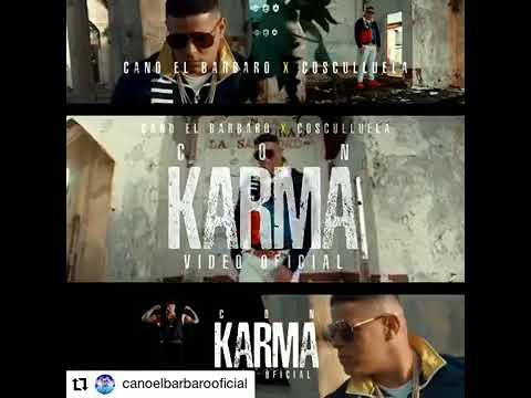 Con karma preview cano el barbaro ft cosculluela