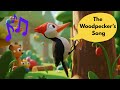 The Woodpecker S Song Kids Songs Animal Songs For Kids Whiskers Whistles