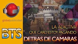 La Adictiva - Que caro estoy pagando (Detrás de Cámaras)