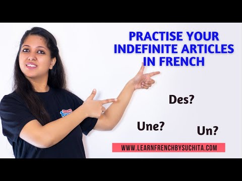Learn French Grammar | Practise your indefinite articles | By Suchita | For Classes - +91-8920060461