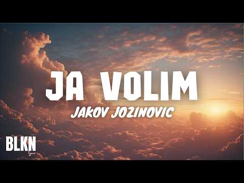 Jakov Jozinović - Ja volim (Lyrics Video | Tekst)