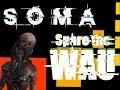 Devil's Advocate - SOMA: An Argument to Spare the WAU